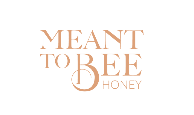Meant To Bee Honey